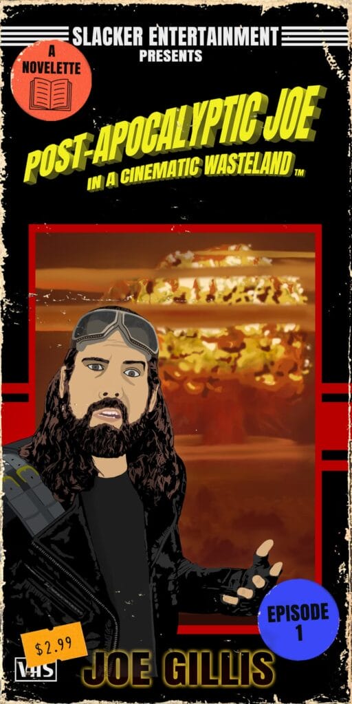 The poster for the Science Fiction Series, Post-Apocalyptic Joe.